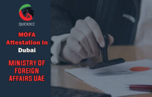 MOFA-Attestation-In-Dubai-Ministry-Of-Foreign-Affairs-UAE-Services-1