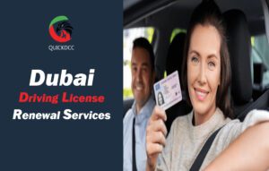 Dubai Driving License Renewal Services