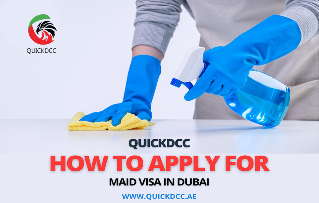 How To Apply For Maid Visa In Dubai