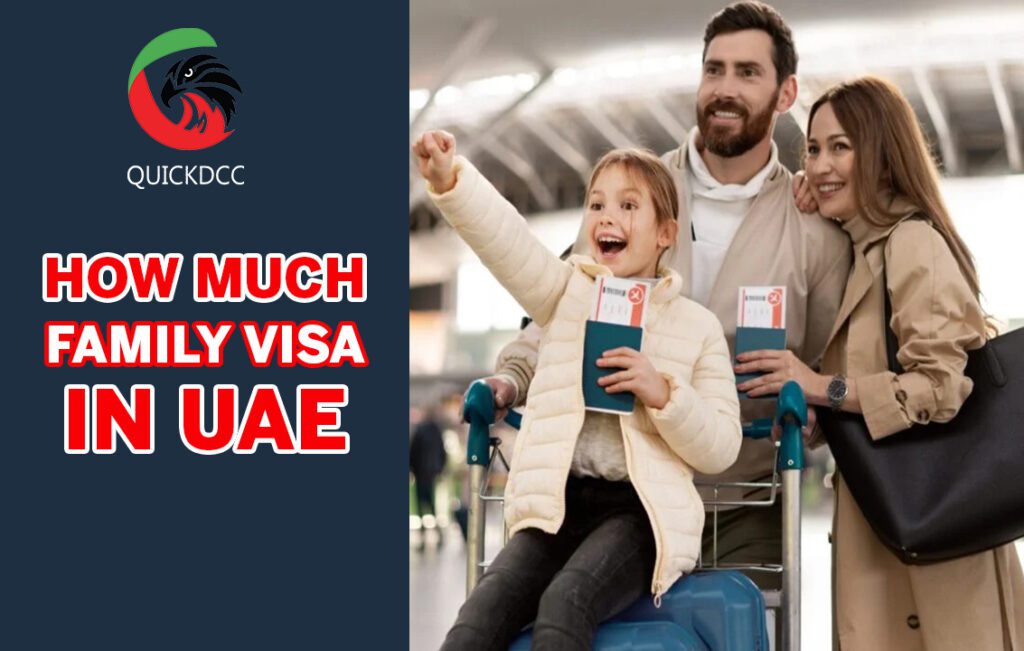 HOW MUCH IS FAMILY VISA IN UAE