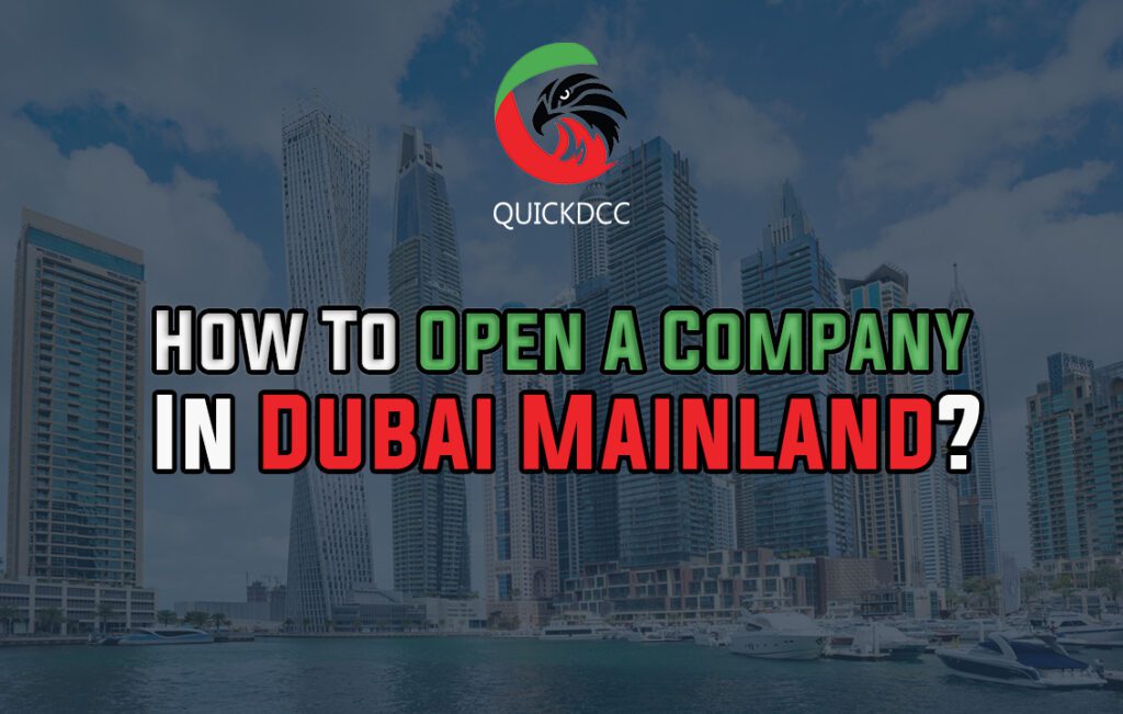 How To Open A Company In Dubai Mainland?