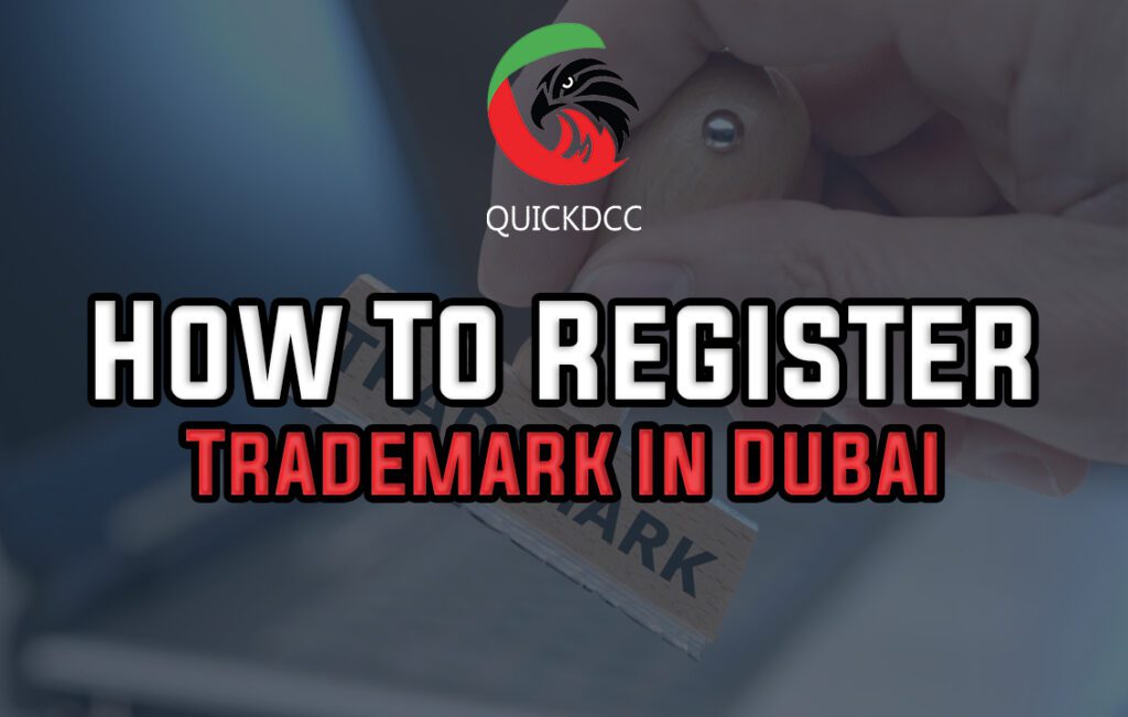 How To Register Trademark In Dubai