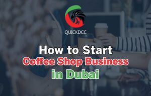 How to Start a Coffee Shop Business in Dubai