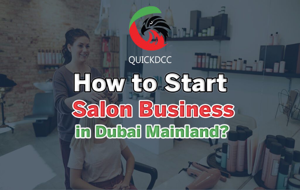 How to Start a Salon Business in Dubai Mainland?